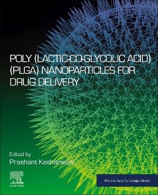 Poly(lactic-co-glycolic acid) (PLGA) Nanoparticles for Drug Delivery