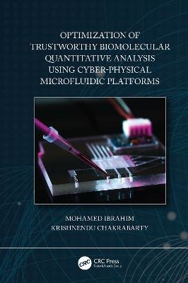 Optimization of Trustworthy Biomolecular Quantitative Analysis Using Cyber-Physical Microfluidic Platforms