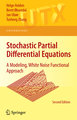 Stochastic Partial Differential Equations