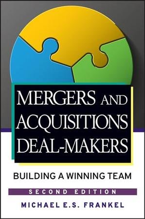 Mergers and Acquisitions Deal-Makers