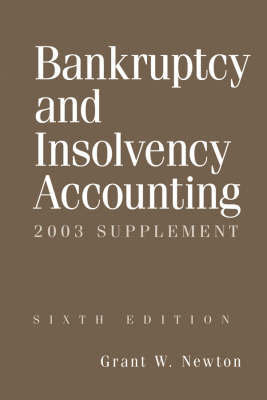 Bankruptcy and Insolvency Accounting: Supplement to 6r.e.