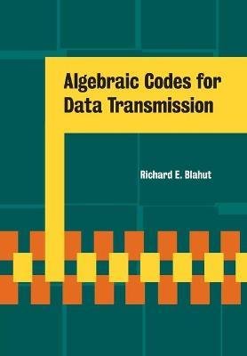 Algebraic Codes for Data Transmission