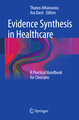 Evidence Synthesis in Healthcare