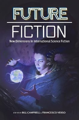 Future Fiction: New Dimensions in International Science Fiction