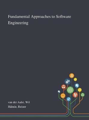 Fundamental Approaches to Software Engineering