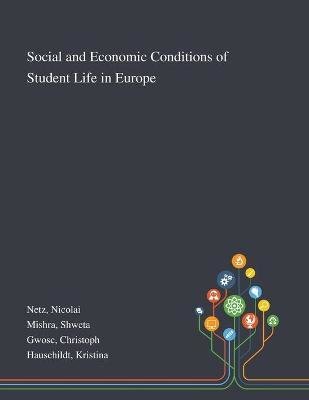 Social and Economic Conditions of Student Life in Europe