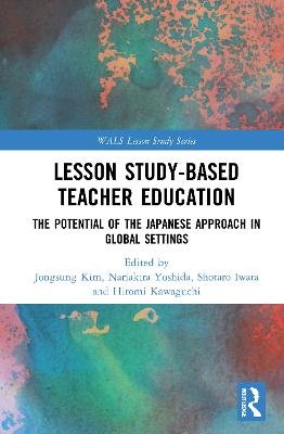 Lesson Study-based Teacher Education