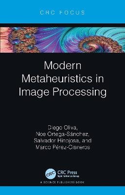 Modern Metaheuristics in Image Processing