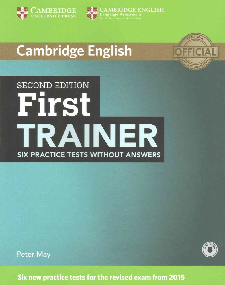 First Trainer Six Practice Tests without Answers