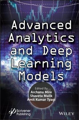 Advanced Analytics and Deep Learning Models