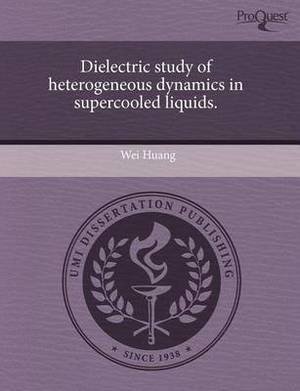 Dielectric Study of Heterogeneous Dynamics in Supercooled Liquids