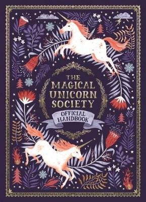 The Magical Unicorn Society Official Handbook