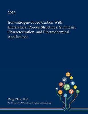 Iron-Nitrogen-Doped Carbon with Hierarchical Porous Structures