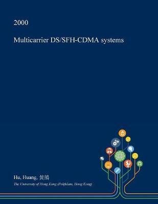 Multicarrier DS/Sfh-Cdma Systems