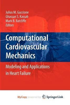 Computational Cardiovascular Mechanics