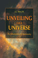 Unveiling the Universe