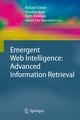 Emergent Web Intelligence: Advanced Information Retrieval