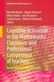 Cognitive Activation in the Mathematics Classroom and Professional Competence of Teachers