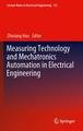 Measuring Technology and Mechatronics Automation in Electrical Engineering