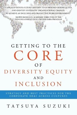 Getting to the Core of Diversity Equity and Inclusion