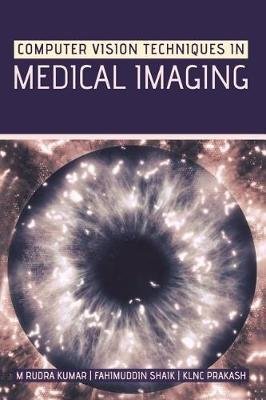 Computer Vision Techniques in Medical Imaging