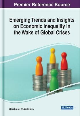 Emerging Trends and Insights on Economic Inequality in the Wake of Global Crises