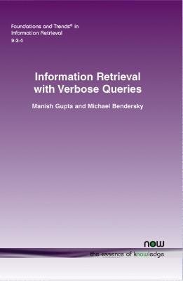 Information Retrieval with Verbose Queries