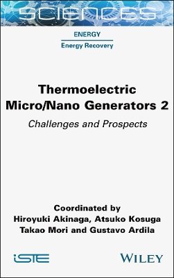 Thermoelectric Micro / Nano Generators, Volume 2