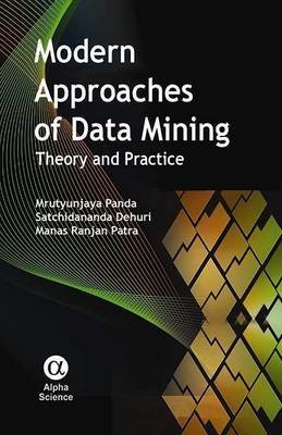 Modern Approaches of Data Mining