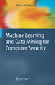 Machine Learning and Data Mining for Computer Security