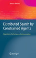 Distributed Search by Constrained Agents