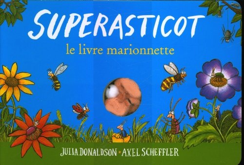 Superasticot : le livre marionnette