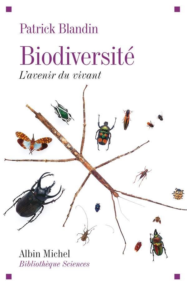 Biodiversite Prix Academie Francaise Leon Rosen: L'Avenir Du Vivant