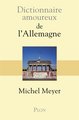 Dictionnaire amoureux de l'Allemagne