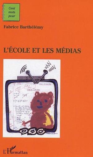 L'école et les médias