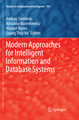 Modern Approaches for Intelligent Information and Database Systems