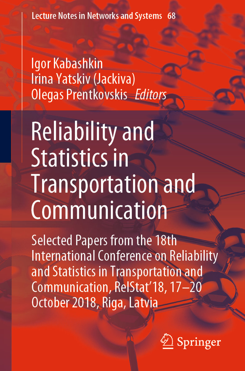 Reliability and Statistics in Transportation and Communication