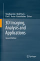 3D Imaging, Analysis and Applications