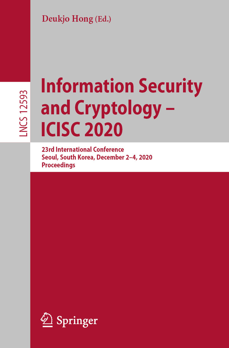 Information Security and Cryptology ¿ ICISC 2020