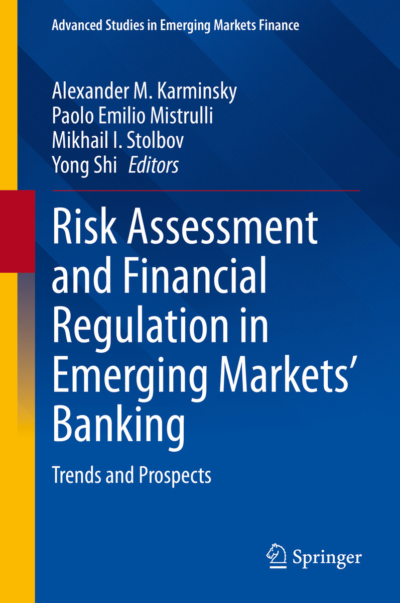 Risk Assessment and Financial Regulation in Emerging Markets' Banking