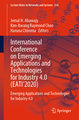 International Conference on Emerging Applications and Technologies for Industry 4.0 (EATI¿2020)