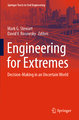 Engineering for Extremes