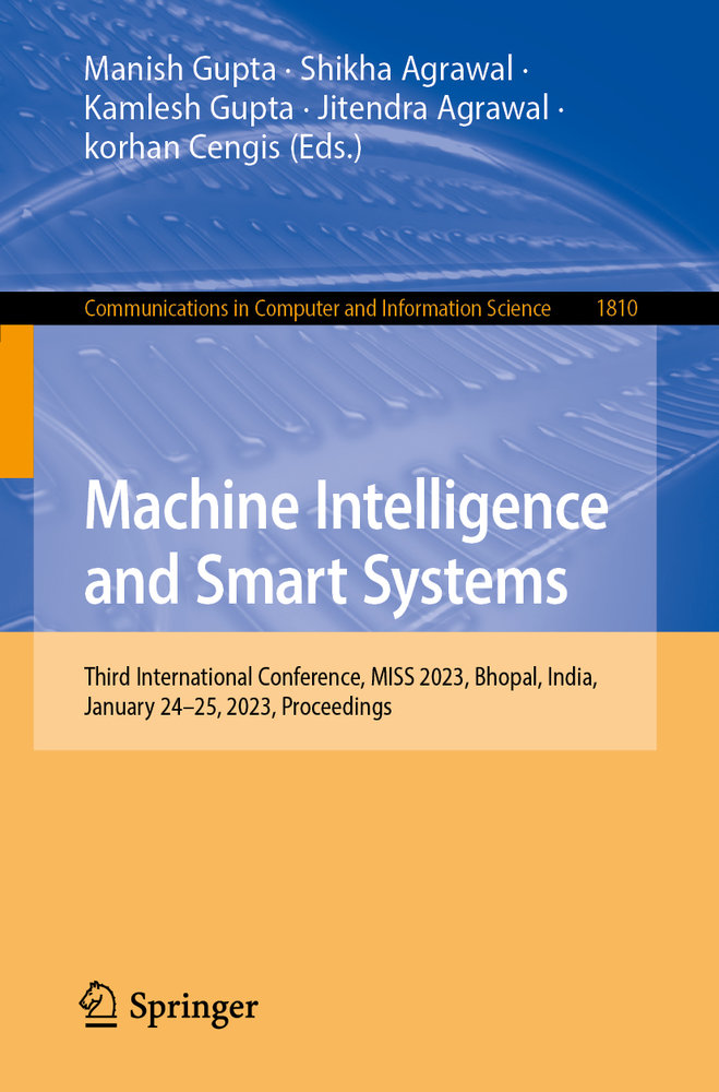 Machine Intelligence and Smart Systems