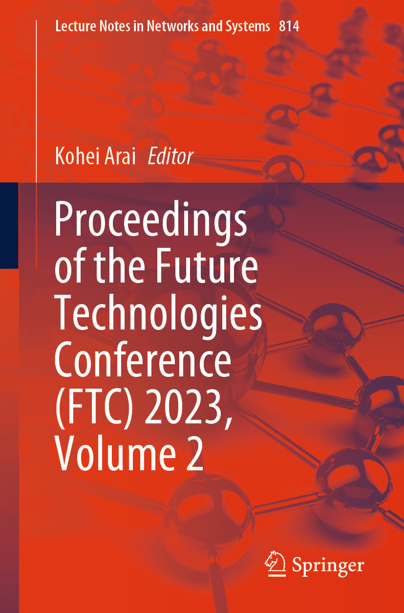 Proceedings of the Future Technologies Conference (FTC) 2023, Volume 2