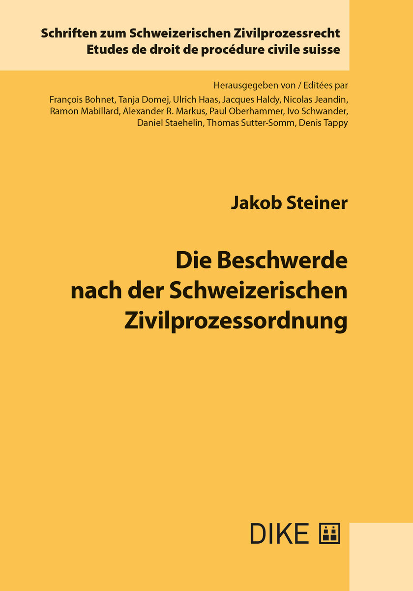 Die Beschwerde nach der Schweizerischen Zivilprozessordnung