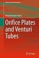 Orifice Plates and Venturi Tubes