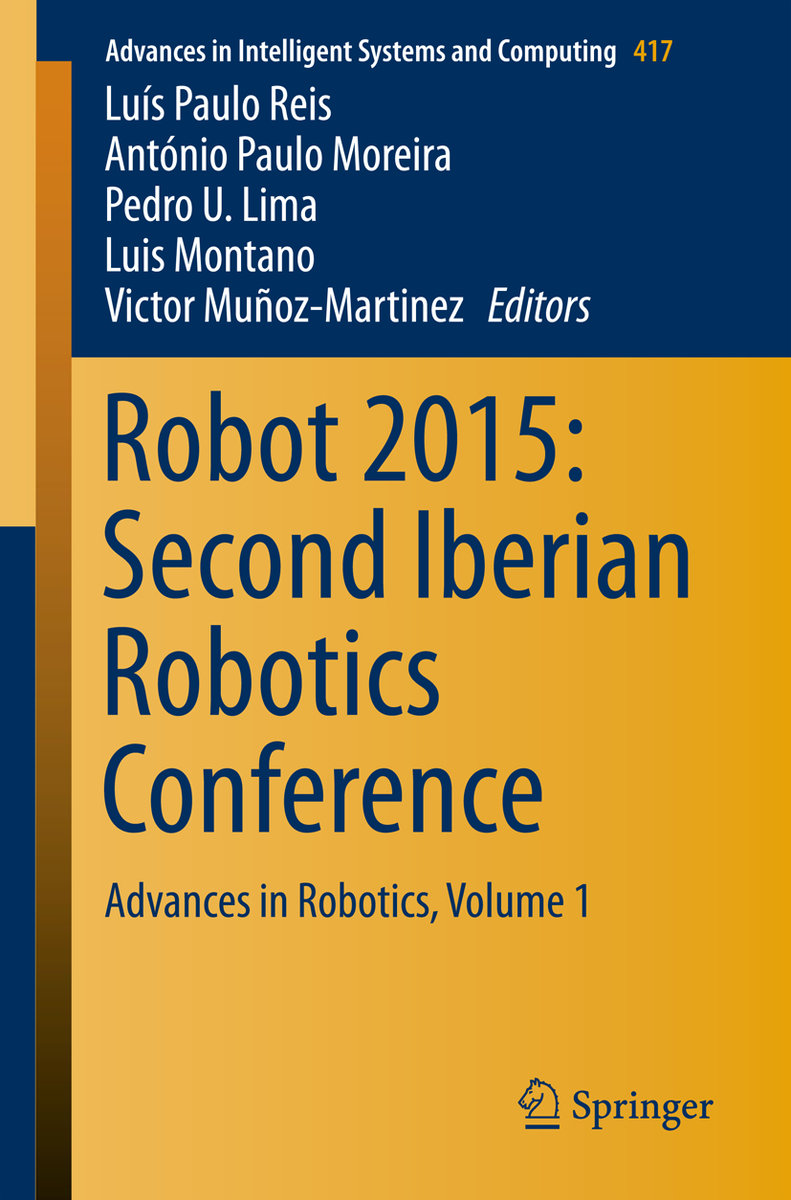 Robot 2015: Second Iberian Robotics Conference