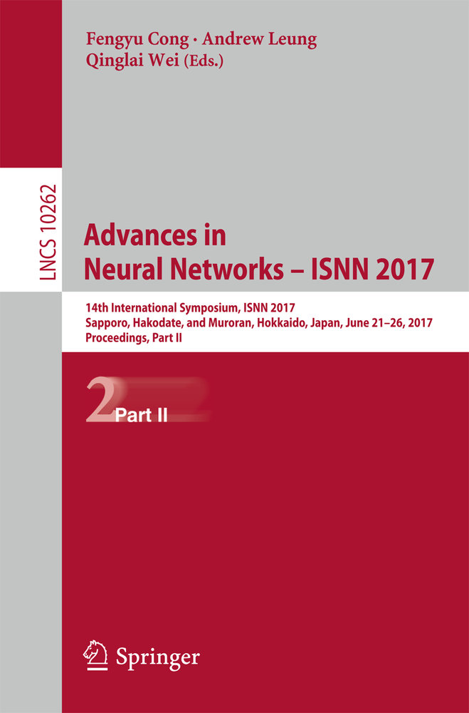 Advances in Neural Networks - ISNN 2017