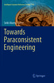 Towards Paraconsistent Engineering