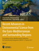 Recent Advances in Environmental Science from the Euro-Mediterranean and Surrounding Regions